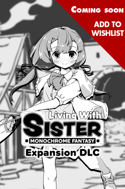 Living With Sister: Monochrome Fantasy - Expansion DLC - Kagura Games