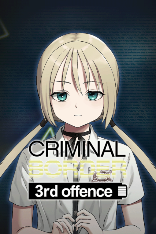 Criminal Border 3rd Offence